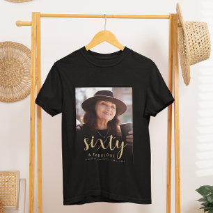 Camiseta Festa de Aniversário de 60 Anos e Fabulosa com Fot
