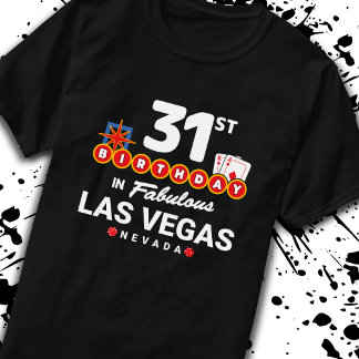 Camiseta Festa de aniversário De Las Vegas - 31º Aniversári
