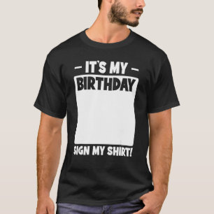 Camiseta Festa de aniversário Engraçada É Meu Aniversário S