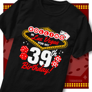 Camiseta Festa de Aniversário no Cassino Rolling In Las Veg