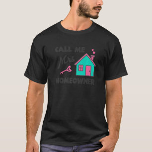 Camiseta Festa de aquecimento doméstico Chame-me Sra. Homeo