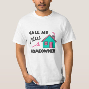 Camiseta Festa de aquecimento doméstico Chamem-me Miss Home