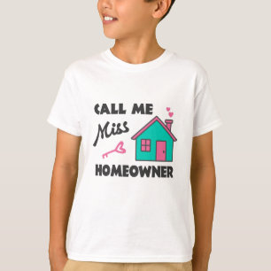 Camiseta Festa de aquecimento doméstico Chamem-me Miss Home