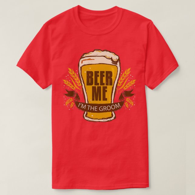 Camiseta Festa de Bachelor do Casamento do Groom Beer Me Ix (Frente do Design)