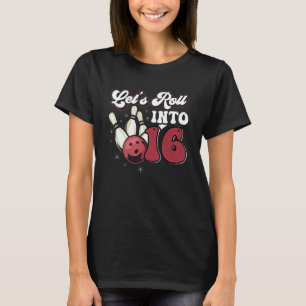 Camiseta Festa de boliches a entrar no aniversário de 16 Bo