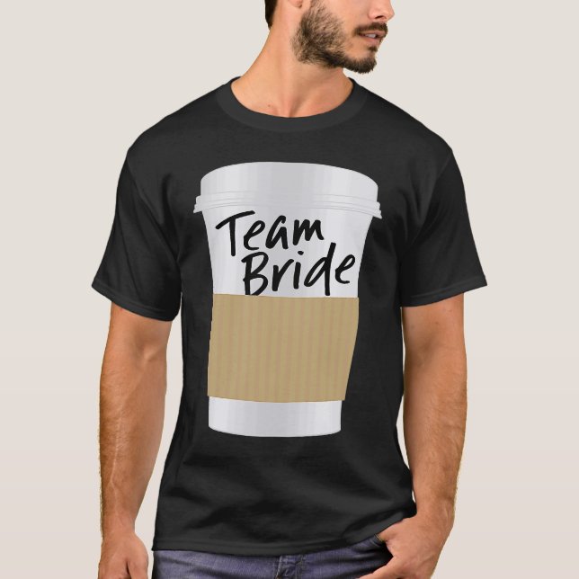 Camiseta Festa de casamento De Xícara De Café Para Noiva Da (Frente)
