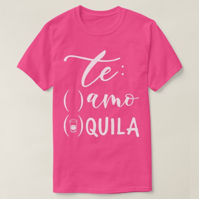 Camiseta Festa de Despedida de Solteira Te Amo Te Quila 2 (Frente do Design)