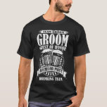 Camiseta Festa de Despedida de Solteiro do Grupo de Honra<br><div class="desc">Equipe de Bebendo do Grupo de Despedida de Solteiro.</div>