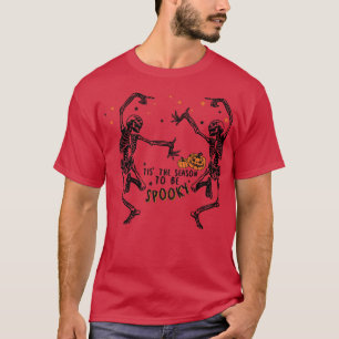 Camiseta Festa De Esqueleto De Halloween Esta É A Época De 