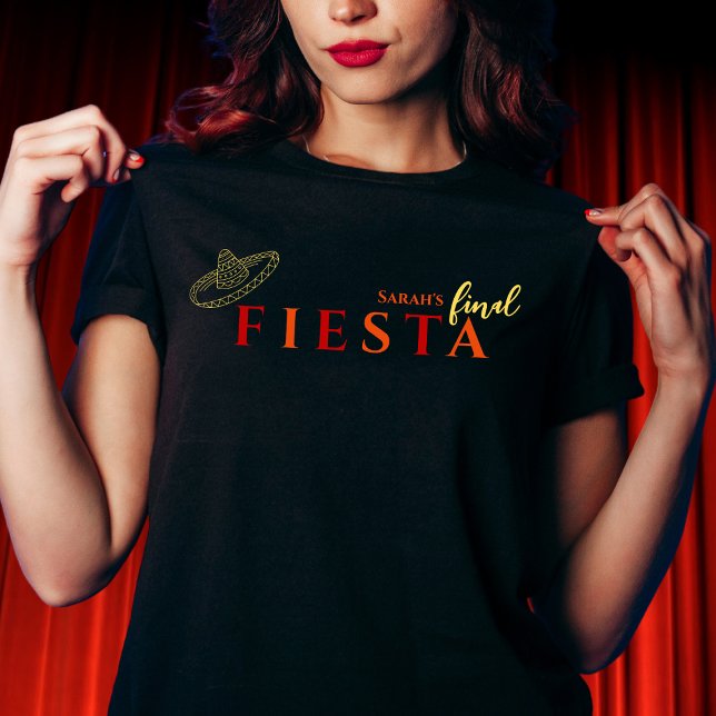 Camiseta Festa de solteira final Fiesta mexicana (Final fiesta mexican bachelorette party shirt sombrero black orange red yellow final fiesta party)