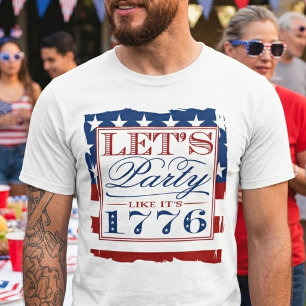 Camiseta Festa de vamos como se fosse 1776   4 De Julho