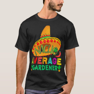 Camiseta Festa Mexicana Nacho Average Gardener Cinco De May