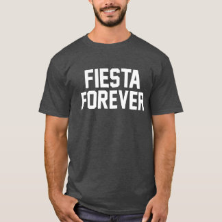Camiseta Festa para sempre