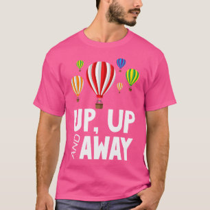 Camiseta Festival de Balão de Ar Quente Up Up And Away