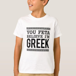 Camiseta Feta acredita que eu sou o solista grego do garoto