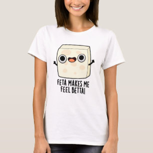 Camiseta Feta Me Faz Me Sentir Melhor Piada de Queijo Engra