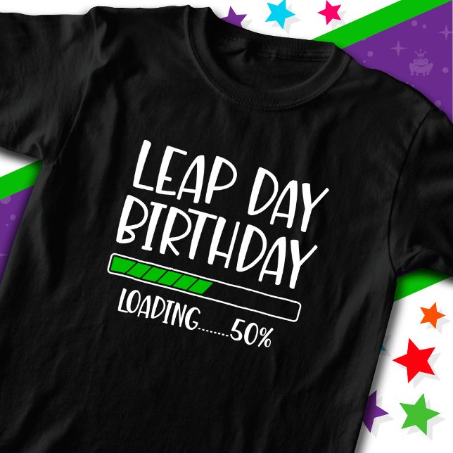 Camiseta Fev 29 Dia de Leap Aniversário 50% Ano de Carregam (Criador carregado)
