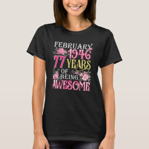 Camiseta Fevereiro Rapariga 1946 77º Aniversário 77 Anos