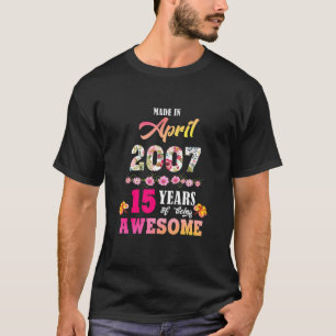 Camiseta Fez Em Abril De 2007 Meu Aniversário De 15 Anos D