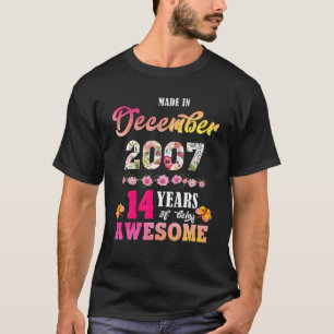Camiseta Fez Em Dezembro De 2007 Meu Aniversário 14 Anos De