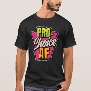 Camiseta Fia De Escolha Pró Para As Mulheres
