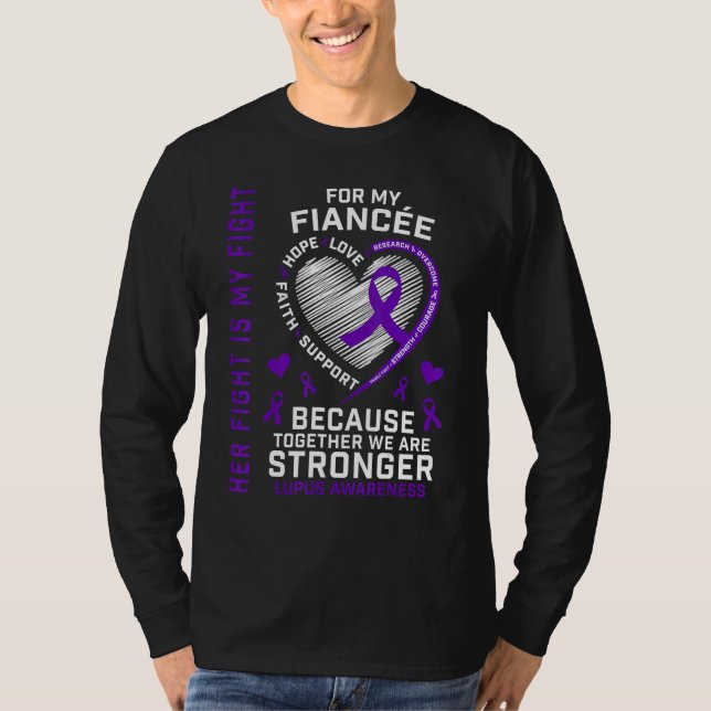 Camiseta Fiance Her Fight Is My Fight Fiancee Lupus Awarene (Frente)