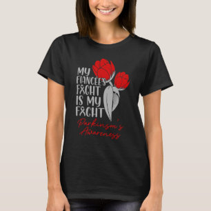 Camiseta Fiancée luta minha luta contra o mal de Parkinson