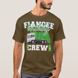 Camiseta Fiancei Birthday Crew Garbage Family Matchin