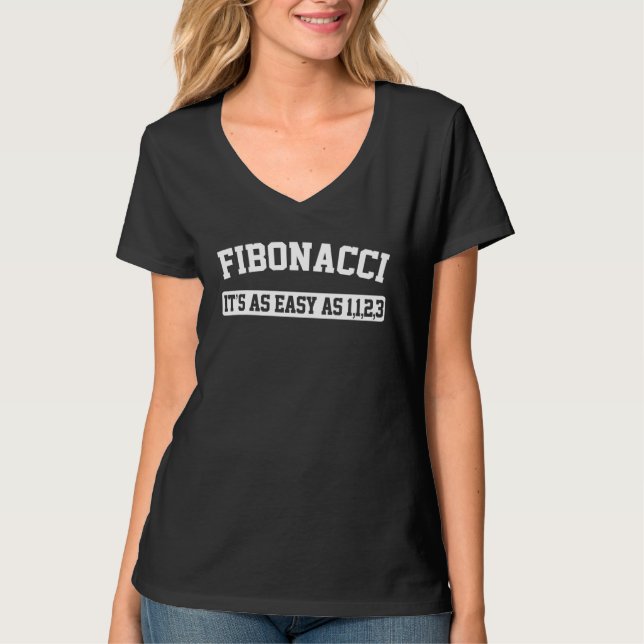 Camiseta Fibonacci É Tão Fácil Quanto 1 1 2 3 (Frente)
