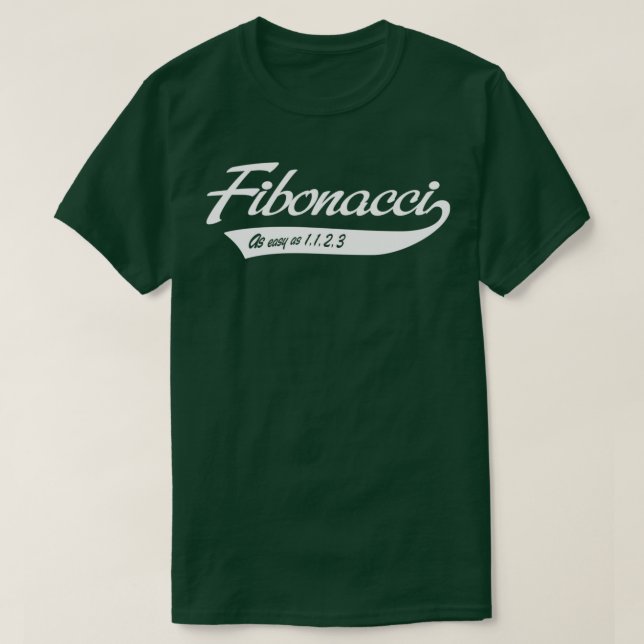 Camiseta Fibonacci Tão fácil quanto 1 (Frente do Design)