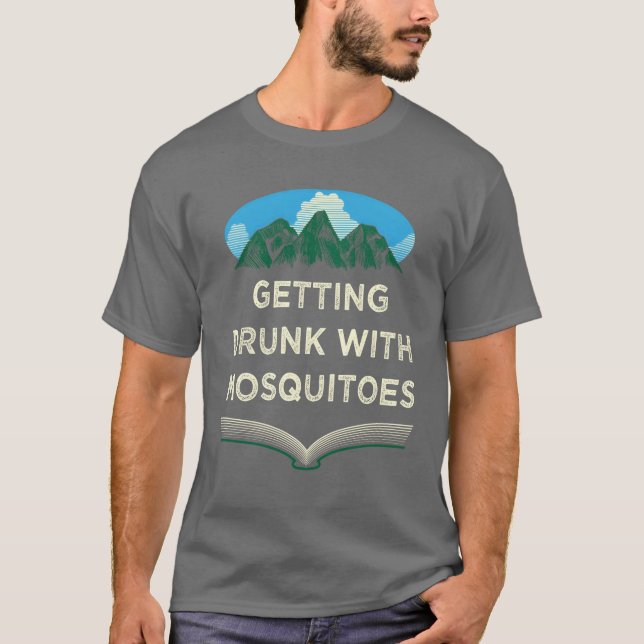 Camiseta Ficar Bêbado Com Mosquitos Camping Amante Da Cerve (Frente)