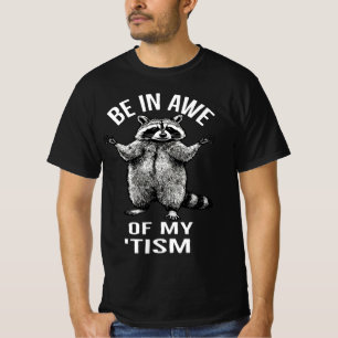 Camiseta ficar impressionado com meu tismo Engraçado  Mamãe