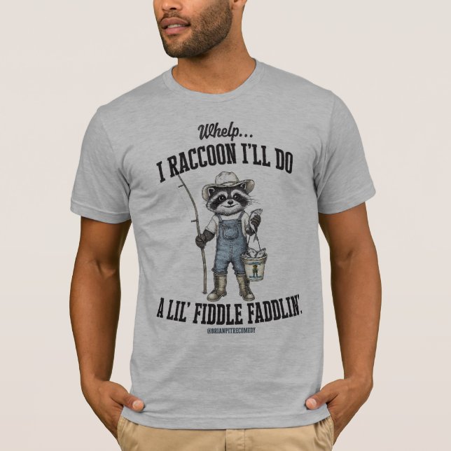 Camiseta Fiddle Faddling (Frente)