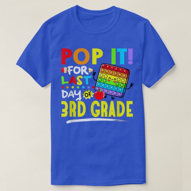 Camiseta Fidget Pop It Para O Último Dia Do 3º Ano Do Últim (Frente do Design)
