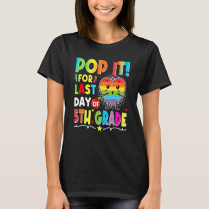 Camiseta Fidget Pop It Para O Último Dia Do 5 Grau Goodbye 