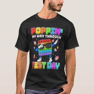 Camiseta Fidget Popit 'Poppin' My Way Through Test Day Stud