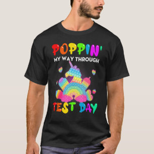 Camiseta Fidget Popit 'Poppin' My Way Through Test Day Stud