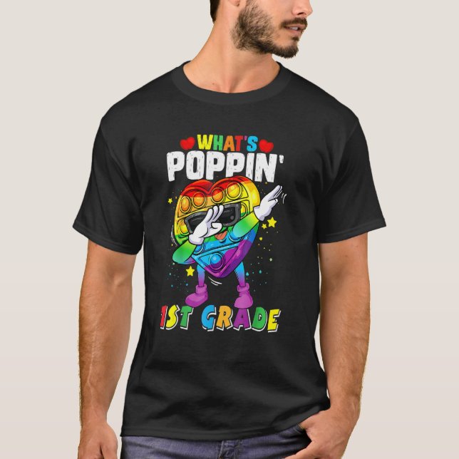 Camiseta Fidget Toy What's Poppin 1st Grade 100th Day Of Sc (Frente)