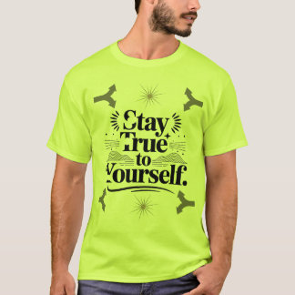 Camiseta Fiel a Si Mesmo Tipografia Motivacional