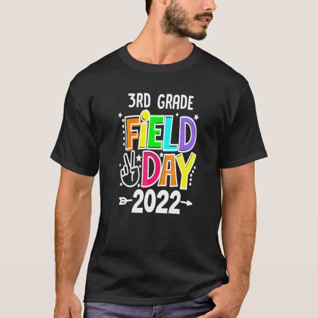 Camiseta Field Day 2022 Games Begin 3rd Grade Let The Games (Frente)
