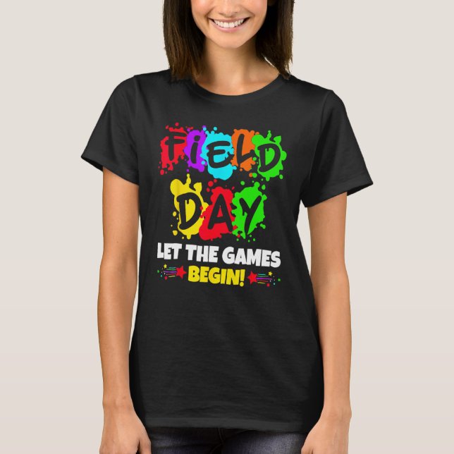 Camiseta Field Day Let The Games Begin Last Day Of School B (Frente)