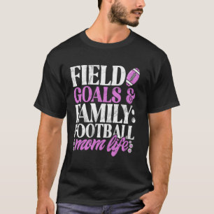 Camiseta Field Goals & Family Football Mom Life Futebol Mo