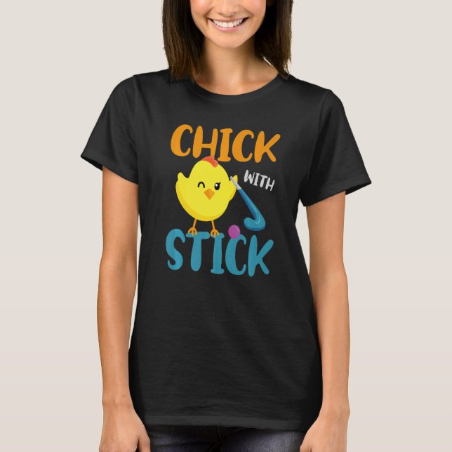 Camiseta Field Hockey Chicken Chick With Stick (Frente)