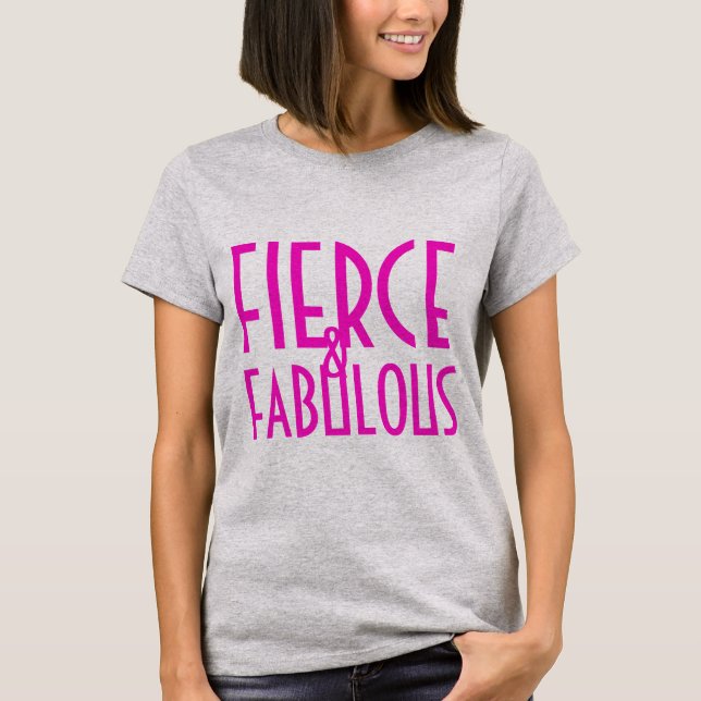 Camiseta Fierce e Fabuolas (Frente)