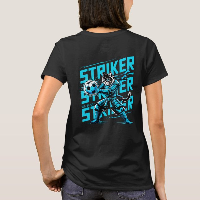Camiseta Fierce Striker Cat Samurai - Women’s Soccer Fan (Verso)