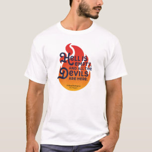 Camiseta Fiery William Shakespeare Hell está vazio