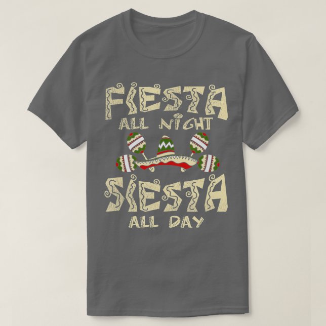 Camiseta Fiesta A Noite Toda Cinco Mexicanos de Mayo Funny (Frente do Design)