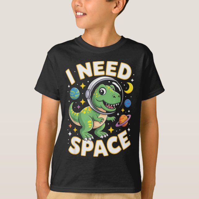 Camiseta Fife Life I Need Space T-rex Astronaut Outterspace (Frente)