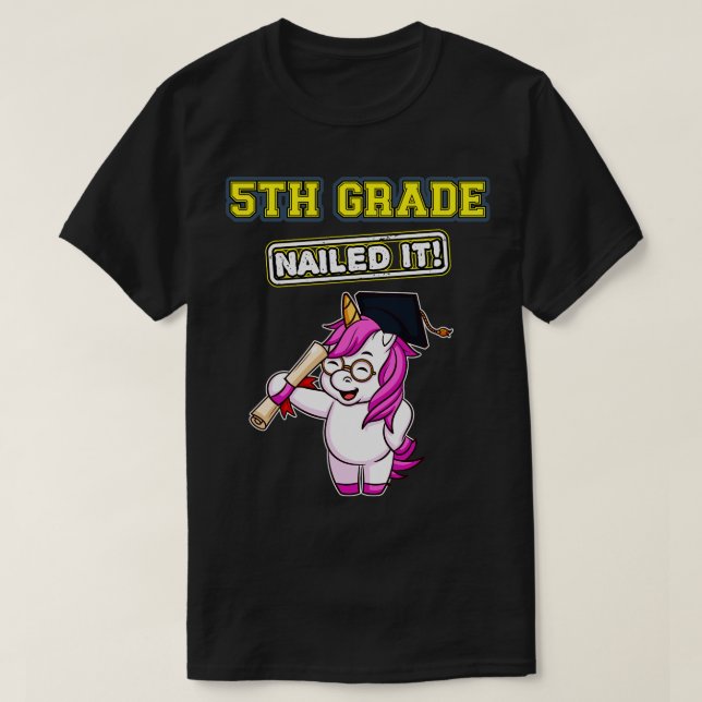 Camiseta Fifth Grade Nailed It Middle School Graduation 4  (Frente do Design)