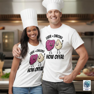 Camiseta Fígado Engraçado + Cebolas Como Piadas de Comida d